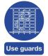 Use Guards Safety Sign 210 x 148mm